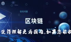 您提到的“bitp”可能是指“比特币交